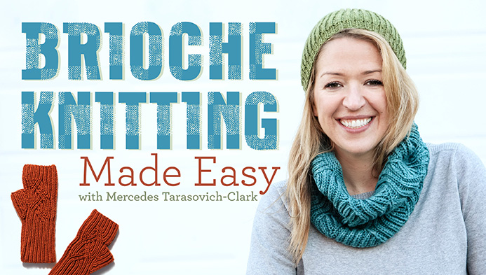 Brioche Knitting Made Easy | Craftsy